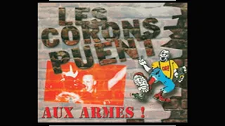 LES  CORONS  PUENT   -   Aux armes !