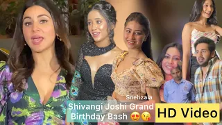 Full HD Video - Shivangi Joshi Grand Birthday Party Shraddha Arya Ashnoor K Reem Sheikh n many more