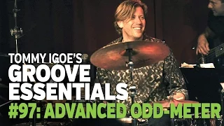 Tommy Igoe's Groove Essentials #97: Advanced Odd Meter