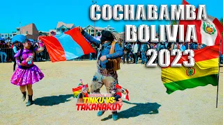 MOMENTOS DE TINKU VS TAKANACUY COCHABAMBA BOLIVIA 2023 peru vs bolivcia