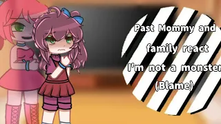 •|| Past Mommy and your family react I'm not a monster(Blame) || GC || Poppy Playtime ||•