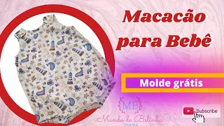 Macacão para Bebê molde grátis