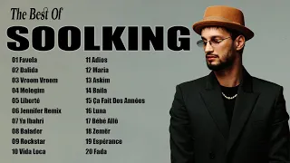 SOOLKING Grands Succès 2023 - SOOLKING Les Meilleures Chansons