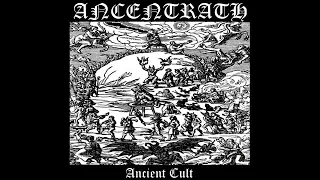 Ancentrath - Ancient Cult 