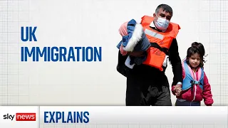 Sky News Explains: How does the UK handle immigration?