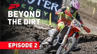 EP.2 | Beyond the Dirt | KTM Sarholz Racing Team | MXGP 2023