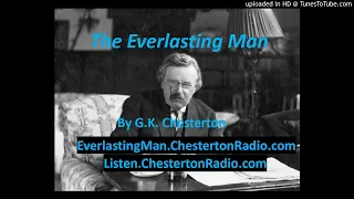The Everlasting Man - God and Comparative Religion - G.K. Chesterton - Bk 1 Ch 4