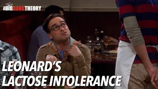 Leonard's Lactose Intolerance | The Big Bang Theory