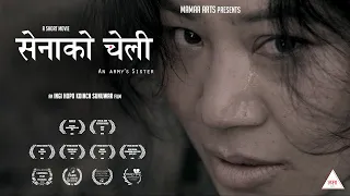 Award Winning Movie | SENAKO CHELI | An Army's Sister | Kiran Chamling Rai | Sangita Thapa Magar