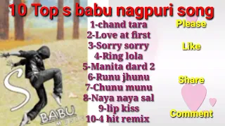 s babu nagpuri collection song 2021-🎻🎻 new nagpuri song 2020🎸🎸