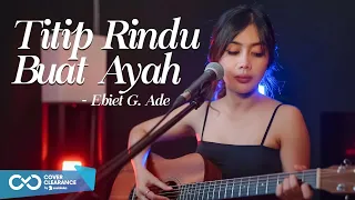 TITIP RINDU BUAT AYAH - EBIET G ADE (LIVE COVER SASA TASIA)