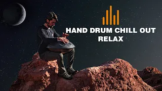 Relaxing Hang Drum Mix 🎧Chill Out Relax  🎧