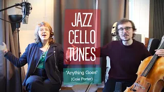 Anything Goes: JAZZ CELLO TUNES