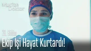 Ekip işi hayat kurtardı! - Mucize Doktor 28. Bölüm