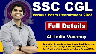 SSC CGL Various Group 'B' & 'C' Posts Recruitment 2023 | Full Detail Step by Step