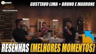 Live Buteco Voltadeira - GUSTTAVO LIMA E BRUNO E MARRONE - Resenhas (Melhores Momentos)