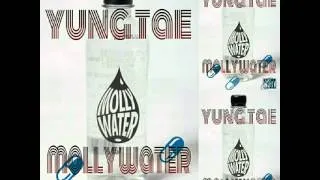 Yung tae- molly water[prod. By Yung optu]