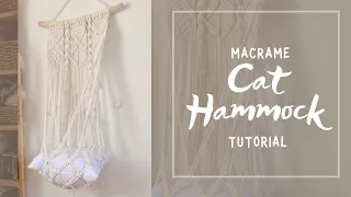 DIY Macrame Cat Hammock | Cat Hanging Bed Tutorial