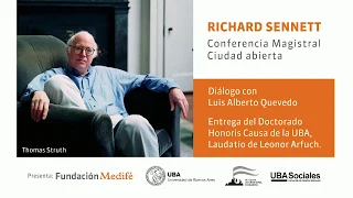 Richard Sennett  | Conferencia "Ciudad abierta" en idioma original | Conversaciones