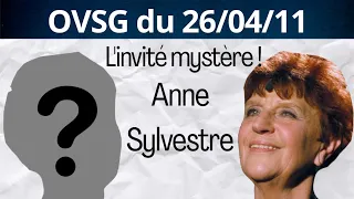 Anne Sylvestre est l'invitée mystère ! OVSG du 26/04/11