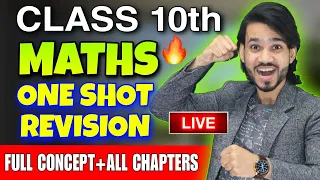 🔴LIVE CLASS 10 MATHS FINAL REVISION | ONE-SHOT REVISION | ALL CHAPTERS/QUESTIONS/CONCEPT |SCORE 100%