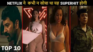 Top 10 Netflix Hindi Web Series Ultimate Super Hit