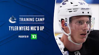 Tyler Myers Mic'd Up at Training Camp