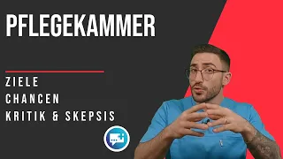 Die Pflegekammer: Ziele, Chancen, Kritik & Skepsis