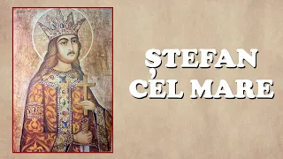 STEFAN CEL MARE | ISTORIE - SCOALA ONLINE