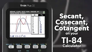 Secant, Cosecant, and Cotangent on the TI-84 Plus