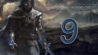 Middle-Earth: Shadow of Mordor #9 [Снова Вожди?!]