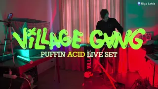 DMITRY PUFFIN x ACID LIVE SET x @VillageGang TV