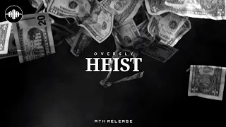 oversly - HEIST