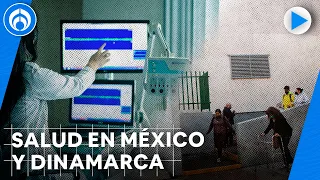 ¿México podrá llegar a tener un sistema de salud como el de Dinamarca? Esto dicen las cifras