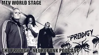 THE PRODIGY NEUROPUNK PODCAST