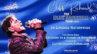 Cliff Richard: The Blue Sapphire Tour 2023 | Official Cinema Trailer