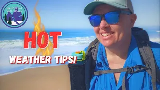 Hot Weather Camping and Hiking Tips! | How to Recognize and Treat Heat Exhaustion & Heat Stroke