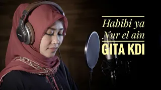 HABIBI YAA NOUR EL AIN - Cover By Gita KDI