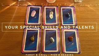 YOUR SPECIAL SKILLS & TALENTS - Pick A Reading - Tarot & Chill