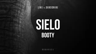 Sielo - Booty (BROHOUSE)