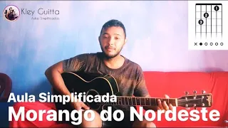 Como Tocar Morango do Nordeste No Violão Aula Simplificada