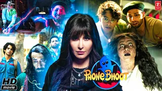 PhoneBhoot Full HD Movie : Trailer Launch | Katrina Kaif | Ishaan | Siddhant | Jackie Shroff