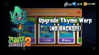 PvZ2: How to obtain Thyme Warp seed packets? (since 10.2.1 - NO HACK!!!)
