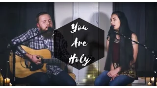 You Are Holy | Joshua Aaron (Cover)