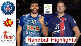 PSG Handball Vs Pick Szeged Handball Highlights EHF Champions league 2024