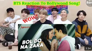 BTS reaction to bollywood song_Bol Do Na Zara song_||BTS reaction to Indian songs_BTS 2020||