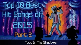 The Top Ten Best Hit Songs of 2015 (Pt. 2)