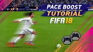 FIFA 18 SPEED BOOST TUTORIAL - HOW TO RUN SUPER FAST IN FIFA 18 - BEST PACE BOOST TRICK !!!