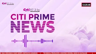 Citi Prime News: Thursday, 25th April, 2024