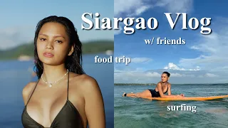 SIARGAO VLOG | chill days, food trip & surfing 🌴